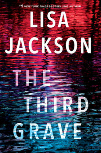 The Third Grave (Pierce Reed/Nikki Gillette) – Hardcover By Jackson, Lisa – GOOD