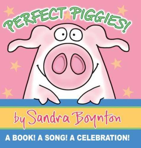 Perfect Piggies! – Board book By Boynton, Sandra – GOOD