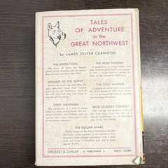 Grosset & Dunlap The Golden Snare Curwood (1921) Hardcover Illus Adventure