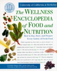 The Wellness Encyclopedia of Food and Nutrition – Hardcover – GOOD