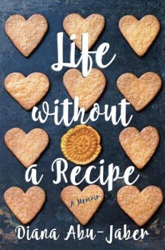 Life Without a Recipe: A Memoir of Food and Family – Hardcover – GOOD