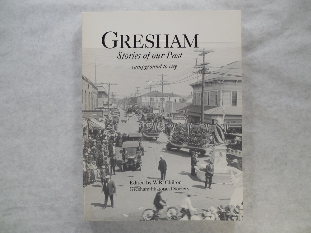 Gresham: Stories of Our Past – Before and After the World Wars, 1996, Very Good+