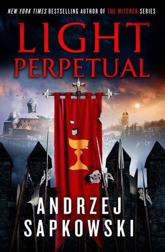 Light Perpetual (Hussite Trilogy, 3), Sapkowski, Andrzej, Good Book