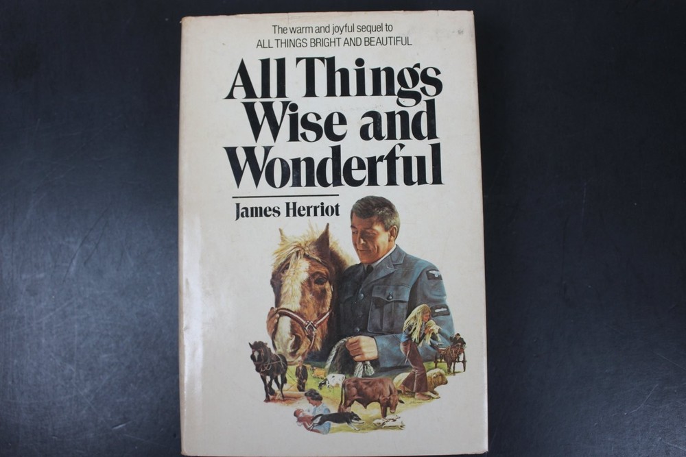 All Things Wise and Wonderful James Herriot 1977 Book Club Edition St. Martin’s