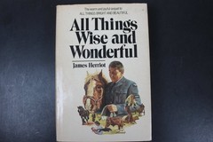 All Things Wise and Wonderful James Herriot 1977 Book Club Edition St. Martin’s