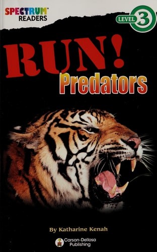 Run! Predators by Kenah, Katharine, Good Book