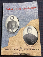 What Price Retribution: The Wilson Reves Story by Phil Nichols, 2014, Paperback