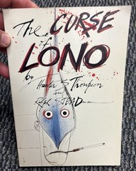 The Curse of LONO Hunter S Thompson & Ralph Steadman 1st Paperback Ed. VERY GOOD