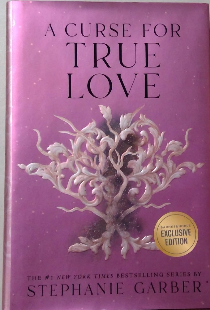 A Curse for True Love by Stephanie Garber Barnes & Noble Exclusive Edition