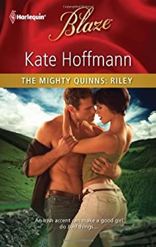 The Mighty Quinns: Riley Mass Market Paperbound Kate Hoffmann