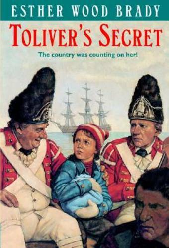 Toliver’s Secret – Paperback By Brady, Esther Wood – GOOD
