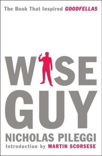 Nicholas Pileggi Wise Guy (Paperback) (UK IMPORT)
