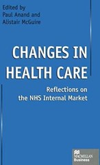 Changes in Health Care: Reflections on the NHS Internal Market