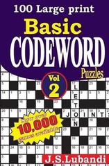 J S Lubandi 100 Large Print Basic Codeword Puzzles 2 (Paperback)
