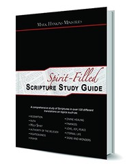 Spirit -Filled Scripture Study Guide (A comprehensive study of Scriptures in…