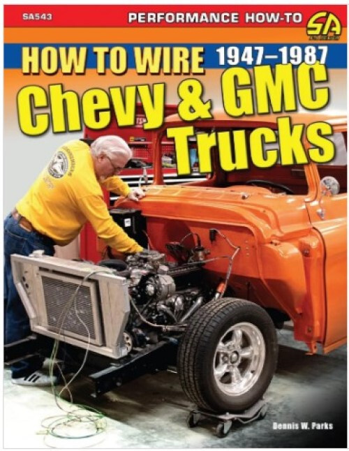 SA543 How to Wire 1947 – 1987 Chevy & GMC Trucks Electrical Lights Ignition