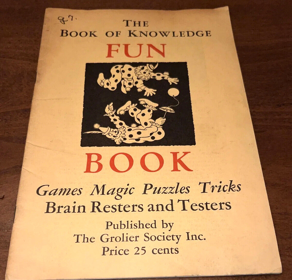 The Book of Knowledge FUN BOOK Grolier Society 1938 – 14 Pages