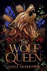 Lauren Palphreyman The Wolf Queen (Hardback) (UK IMPORT) (PRESALE 07/02/2026)