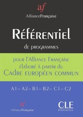 Referentiel de l’alliance francaise pour le cadreeuropeen commun a1-a2-b1-b2…