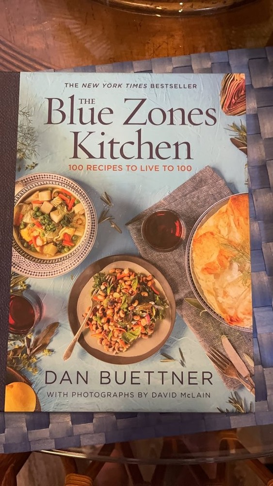The Blue Zones Kitchen: Recipes to Live to 100 – Dan Buettner