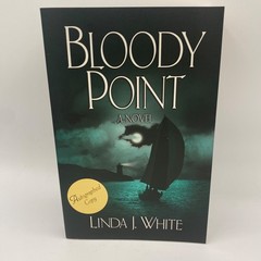Lot of SIGNED books by Linda J. White – Seeds of Evidence, Bloody Point + 1, PB