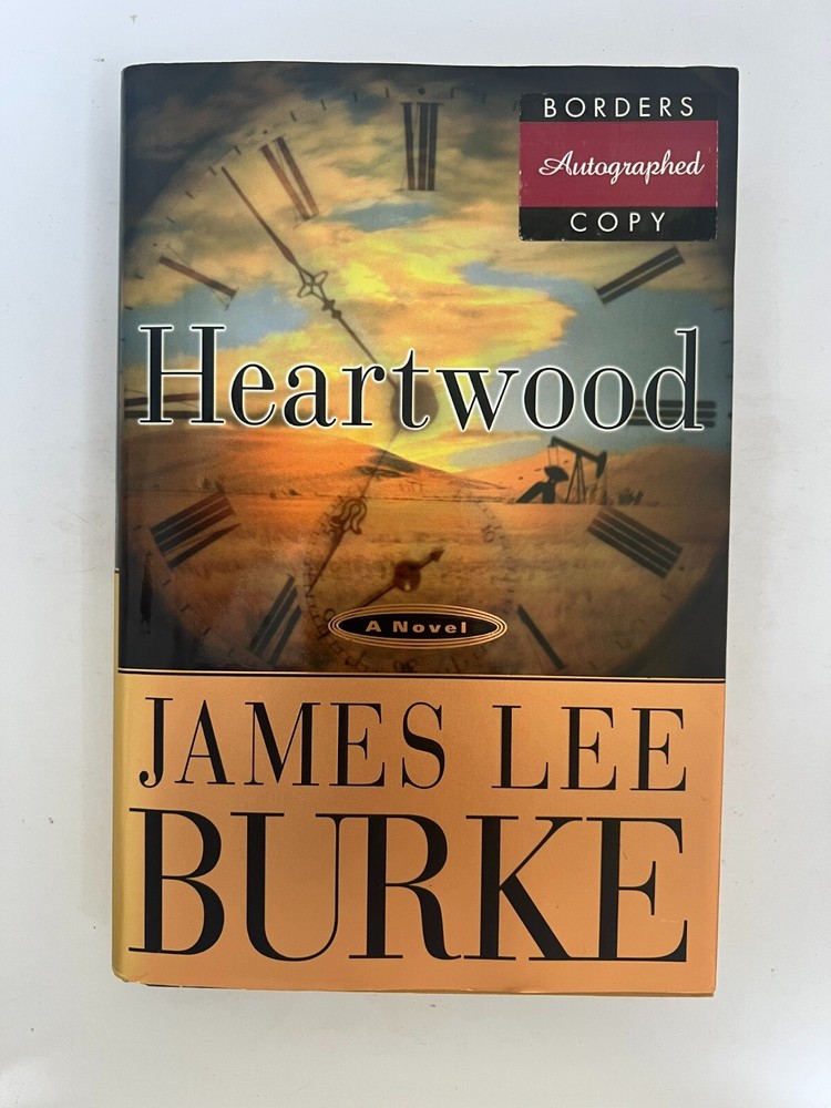 Heartwood—1st Ed. & 1st Print (signed twice by James Lee Burke)