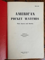 Collector’s Guide to American Pocket Watches Vid Criss 103 Pages 8½”x6″ PB