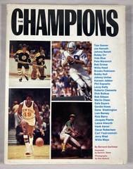 THE CHAMPIONS. Vintage 1972 HC. 30 All-Time Great Athlete Bios w/Illustrations.