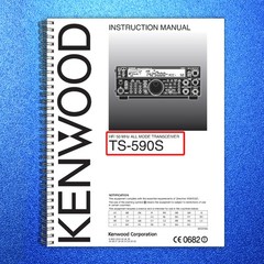 KENWOOD TS-590S TRANSCEIVER INSTRUCTION MANAUL – STEEL WIRE BOUND – TOUGH COVERS