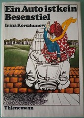 Irina Korschunow – Ein Auto ist kein Besenstiel – Gebundene Ausgabe