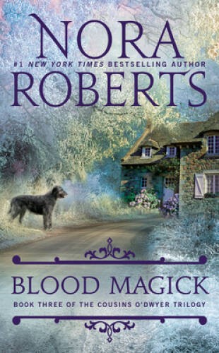 Blood Magick (The Cousins O’Dwyer Trilogy) – Mass Market Paperback – GOOD