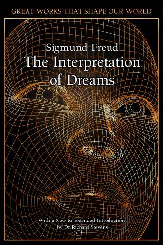 The Interpretation of Dreams by Freud, Sigmund