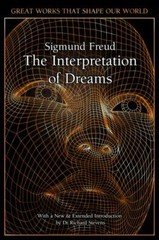 The Interpretation of Dreams by Freud, Sigmund