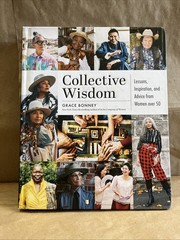 Grace Bonney: Collective Wisdom (USED)(HARDCOVER) SEE DESCRIPTION