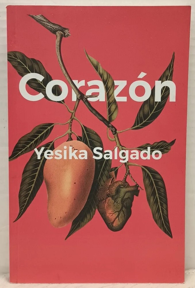 CORAZON by Yesika Salgado (2017, Pb 1st Ed) * SIGNED * FREE SHIPPING *