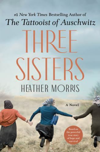 Three Sisters: A Novel – Hardcover By Morris, Heather – VERY GOOD