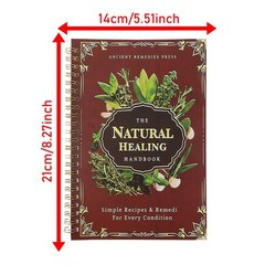 The Natural Healing Handbook, Spiral-Bound Guide for Herbal Remedies and Natural