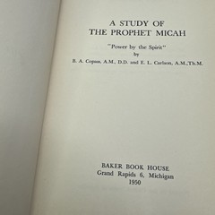 A Study of the Prophet of Micah Copass & Carlson 1950 HC Baker Book House
