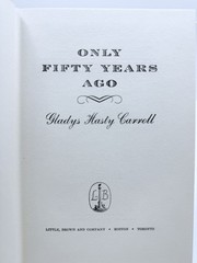 Only Fifty Years Ago Gladys Hasty Carroll Signed 1962 First HC DJ Maine