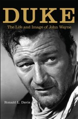 Duke: The Life and Image of John Wayne – Paperback – VERY GOOD