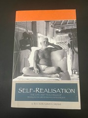 Self-Realization: The Life and Teachings of Bhagavan Sri Ramana Maharshi