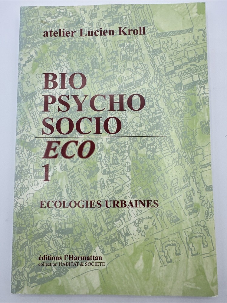 Bio Psycho Socio Eco French Urban Ecologies Urbaines 1996 Paperback 240 Pages