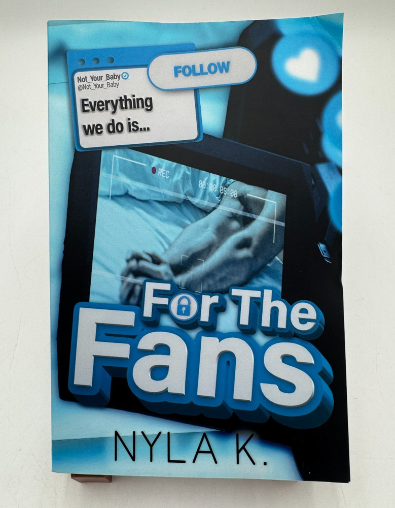 For the Fans by Nyla K. Paperback Edition Book – NWD