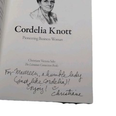 Cordelia Knott : Pioneering Business Woman 2009 Writing Inside