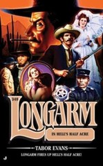 Longarm in Hell’s Half Acre 348 by Tabor Evans (2007, Uk- a Format Paperback)