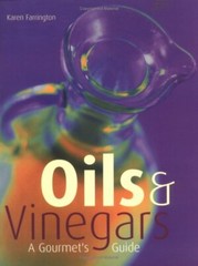 Oils & Vinegars:Gourmet Guide [Paperback] Carlton Books and Farrington, Karen