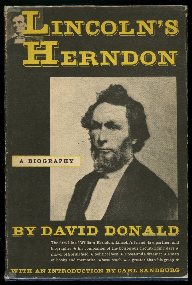 Lincoln’s Herndon. David Donald. First Edtion. Knopf, 1948.