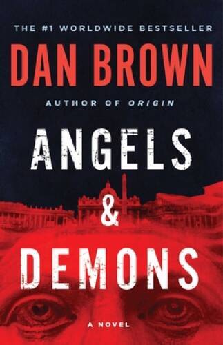Angels & Demons: A Novel (Robert Langdon) – Paperback By Brown, Dan – GOOD