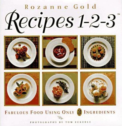 Recipes 1-2-3 by Rozanne Gold Cookbook