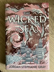 The Wicked Sea by Jordan Stephanie Gray Allurial Special Edition Romantasy